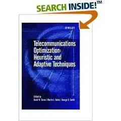 Telecommunications Optimization: Heuristic and Adaptive Techniques