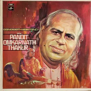 Pandit Omkarnath Thakur - Sangeet Martand (1971) {Columbia/The Gramophone Company Of India, Ltd.} **[RE-UP]**