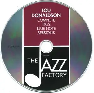 Lou Donaldson - Complete 1952 Blue Note Sessions (2002) {The Jazz Factory--Disconforme JFCD22851}