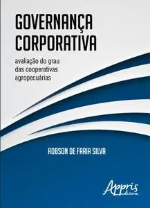 «Governança corporativa» by Robson de Faria