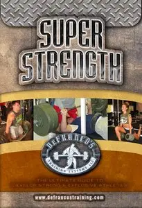 DeFranco’s Training System - Super Strength