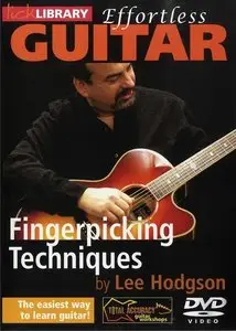 Lick Library - Effortless Guitar: Fingerpicking Techniques