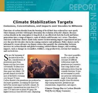 Climate Stabilization Targets: Emissions, Concentrations, and Impacts over Decades to Millennia