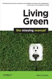 Living Green: The Missing Manual (Repost)
