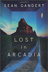 Lost in Arcadia - Sean Gandert
