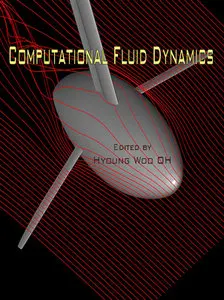 "Computational Fluid Dynamics" ed. by Hyoung Woo Oh