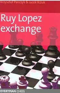Ruy Lopez Exchange by Krzysztof Panczyk