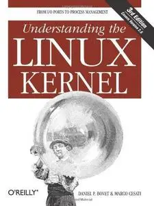 Understanding the Linux Kernel, Third Edition (Repost)