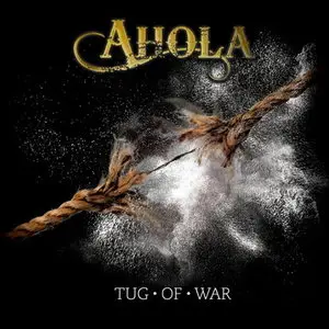 Ahola - Tug Of War (2014)