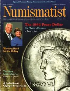 The Numismatist - August 2004