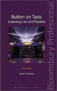 Button on Taxis: Licensing Law and Practice Ed 4