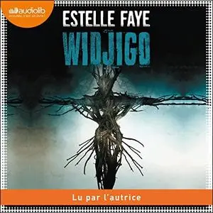 Estelle Faye, "Widjigo"