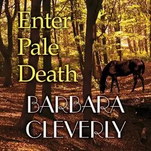 «Enter Pale Death» by Barbara Cleverly