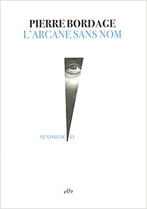 L'arcane sans nom - Pierre Bordage