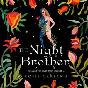 «The Night Brother» by Rosie Garland