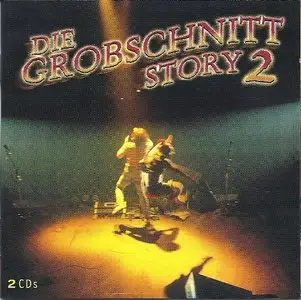 Grobschnitt - Die Grobschnitt Story 2 (1998)