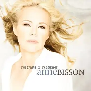 Anne Bisson - Portraits & Perfumes (2011)