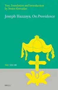 Joseph Hazzaya, on Providence: Text, Translation and Introduction