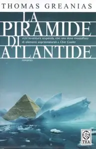 Thomas Greanias - La Piramide di Atlantide