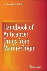 Handbook of Anticancer Drugs from Marine Origin