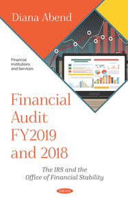 Financial Audit FY2019 and 2018 : The IRS and the Office of Financial Stability