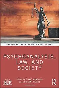 Psychoanalysis, Law, and Society