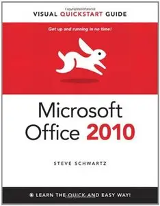 Microsoft Office 2010 for Windows: Visual QuickStart (Repost)