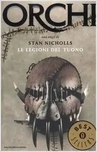 Stan Nicholls – Orchi Vol.2. Le legioni del tuono