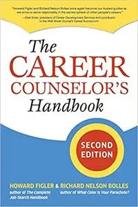 The Career Counselor's Handbook Ed 2