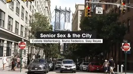 SBS Dateline - Senior Sex And The City (2022)