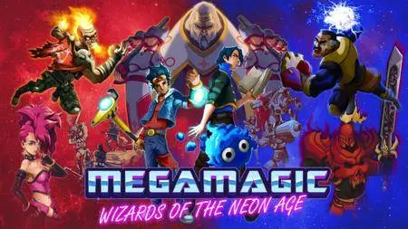 Megamagic: Wizards of the Neon Age (2016)