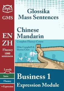 Glossika Chinese Mandarin Business 1 – Expression Module