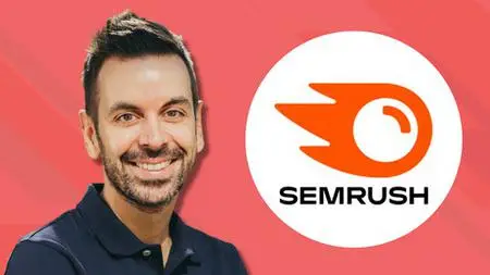 The Complete Semrush Course 2022: Rank #1 On Google Now!