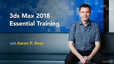 Lynda - 3ds Max 2018 Essential Training
