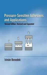 Pressure-Sensitive Adhesives and Applications