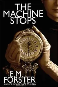 The Machine Stops
