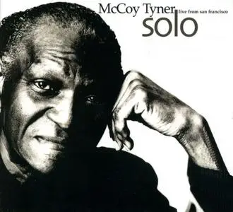 McCoy Tyner - Solo, Live From San Francisco (2009) {Half Note HN4541}