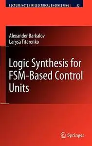 Logic Synthesis for FSM-Based Control Units