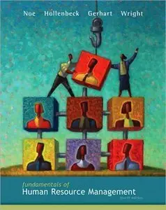 Fundamentals of Human Resource Management, 4 edition (repost)