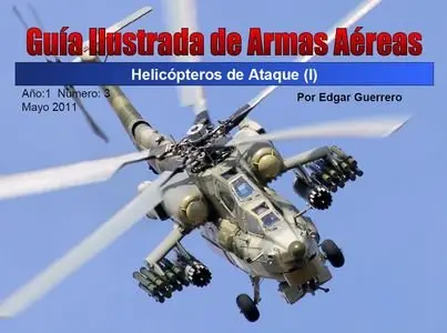 Guía Ilustrada de Armas Aéreas: Helicópteros de Ataque - Parte 1