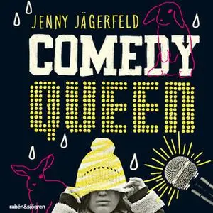 «Comedy Queen» by Jenny Jägerfeld