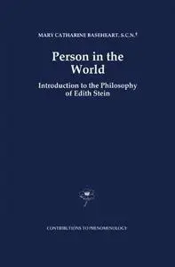 Person in the World: Introduction to the Philosophy of Edith Stein