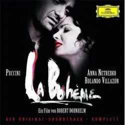 La Boheme - Giacomo Puccini: Complete Soundtrack from the film of Robert Dornhelm 