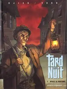 Tard dans la nuit - Tome 2 - Ménage de printemps