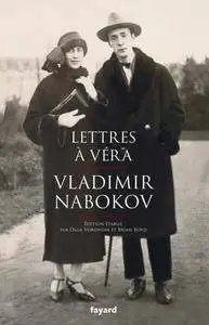 Vladimir Nabokov, "Lettres à Véra"