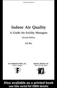 Indoor Air Quality: A Guide for Facility Managers