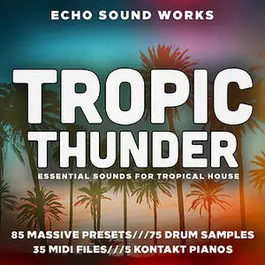 Echo Sound Works Tropic Thunder v1 KONTAKT WAV MIDI NMSV