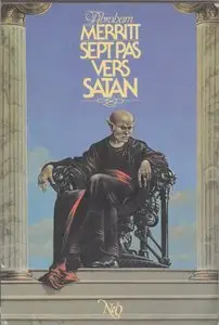 Sept pas vers Satan – Abraham Merritt