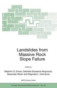 Landslides from Massive Rock Slope Failure  by Stephen G. Evans