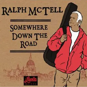 Ralph McTell - Somewhere down the road (2010)